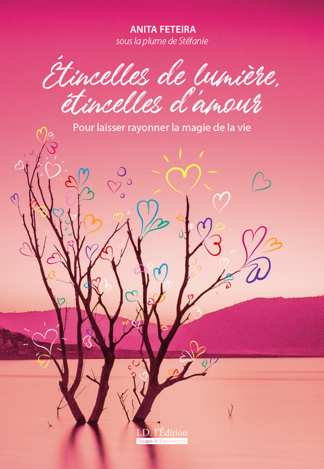 Étincelles de lumière, étincelles d'amour